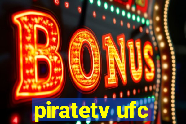 piratetv ufc